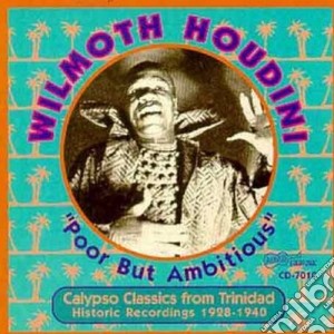 Wilmoth Houdini - Calypso Classics cd musicale di Houdini Wilmoth
