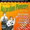 Norteno & Tejano - Accordion Pioneers cd