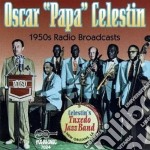 Oscar 'papa' Celestin - 1950s Radio Broadcasts