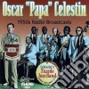 Oscar 'papa' Celestin - 1950s Radio Broadcasts cd