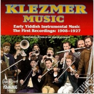 Klezmer Music 1908 - Early Yiddish 1908-1927 cd musicale di Klezmer music 1908