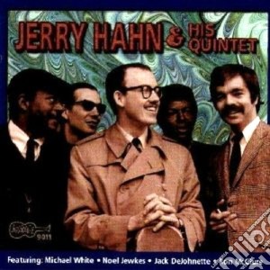 Jerry Hahn & His Quintet - Jerry Hahn & His Quintet cd musicale di Jerry hahn & his quintet