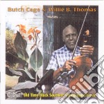 Butch Cage & Willie B. Thomas - Old Time Black Southern String Band Music