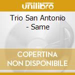 Trio San Antonio - Same cd