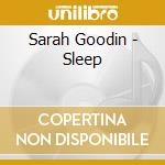 Sarah Goodin - Sleep cd