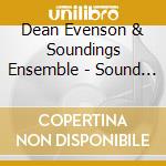 Dean Evenson & Soundings Ensemble - Sound Yoga cd musicale di Dean / Soundings Ensemble Evenson