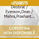 Deobrat / Evenson,Dean / Mishra,Prashant Mishra - Yoga Mantra cd musicale