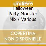 Halloween Party Monster Mix / Various cd