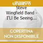 Steve Wingfield Band - I'Ll Be Seeing You cd