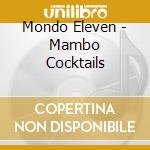 Mondo Eleven - Mambo Cocktails cd