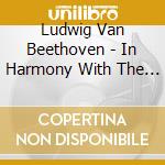 Ludwig Van Beethoven - In Harmony With The Sea cd