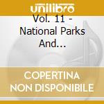 Vol. 11 - National Parks And Sanctuaries cd musicale di SOLITUDES