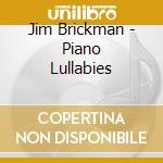 Jim Brickman - Piano Lullabies cd
