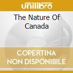 The Nature Of Canada cd