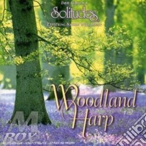 Dan Gibson's Solitudes - Woodland Harp cd musicale di Howard Baer