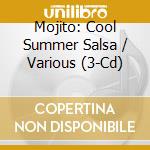 Mojito: Cool Summer Salsa / Various (3-Cd) cd
