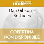 Dan Gibson - Solitudes cd