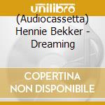 (Audiocassetta) Hennie Bekker - Dreaming cd