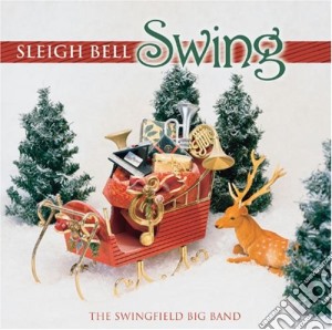 Swingfield Big Band (The) - Sleigh Bells Swing cd musicale di Swingfield Band