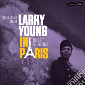 (LP Vinile) Larry Young - In Paris The Ortf Recordings (2 Lp) 180gr lp vinile di Larry Young
