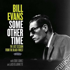 Bill Evans - Some Other Time (2 Cd) cd musicale di Bill Evans