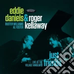 Eddie Daniels / Roger Kellaway - Just Friends