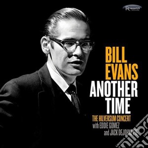 Bill Evans - Another Time cd musicale di Bill Evans