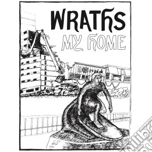 (LP Vinile) Wraths - My Home lp vinile di Wraths