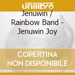 Jenuwin / Rainbow Band - Jenuwin Joy cd