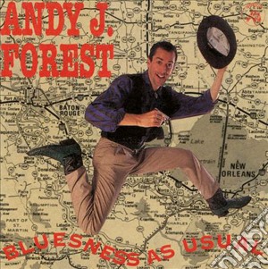 Andy J. Forest - Bluesness As Usual cd musicale di Andy J.forest
