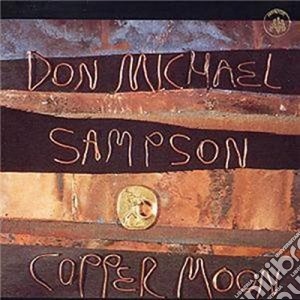Don Michael Sampson - Copper Moon cd musicale di Don michael sampson
