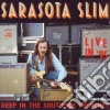 Sarasota Slim - Deep Southern Trenches cd