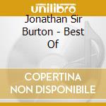 Jonathan Sir Burton - Best Of cd musicale di Jonathan Sir Burton