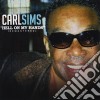 Carl Sims - Hell On My Hands cd