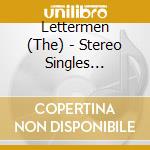 Lettermen (The) - Stereo Singles Collection, Vol.1 (2 Cd) cd