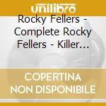 Rocky Fellers - Complete Rocky Fellers - Killer Joe Featuring Like cd