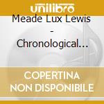 Meade Lux Lewis - Chronological Meade Lux Lewis 1941-1944 cd