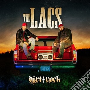 Lacs (The) - Dirt Rock cd musicale di Lacs