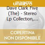 Dave Clark Five (The) - Stereo Lp Collection, Vol. 7-Pieces & Bits-Rarities & Single Tracks (1St Time Stereo) cd
