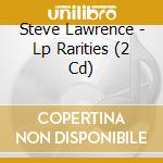 Steve Lawrence - Lp Rarities (2 Cd) cd