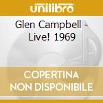 Glen Campbell - Live! 1969 cd