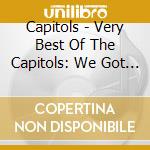 Capitols - Very Best Of The Capitols: We Got A Thing cd