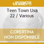 Teen Town Usa 22 / Various cd