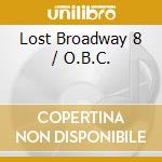 Lost Broadway 8 / O.B.C. cd