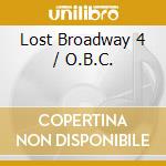 Lost Broadway 4 / O.B.C. cd