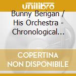 Bunny Berigan / His Orchestra - Chronological Bunny Berigan & His Orchestra 1938 cd