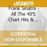 Frank Sinatra - All The 40'S Chart Hits & More, Vol. 2 (2Cd) cd
