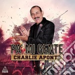 Charlie Aponte - Pa Mi Gente