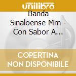 Banda Sinaloense Mm - Con Sabor A Sinaloa Dedicado A Mi Madre cd