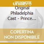 Original Philadelphia Cast - Prince Of Grand Street cd